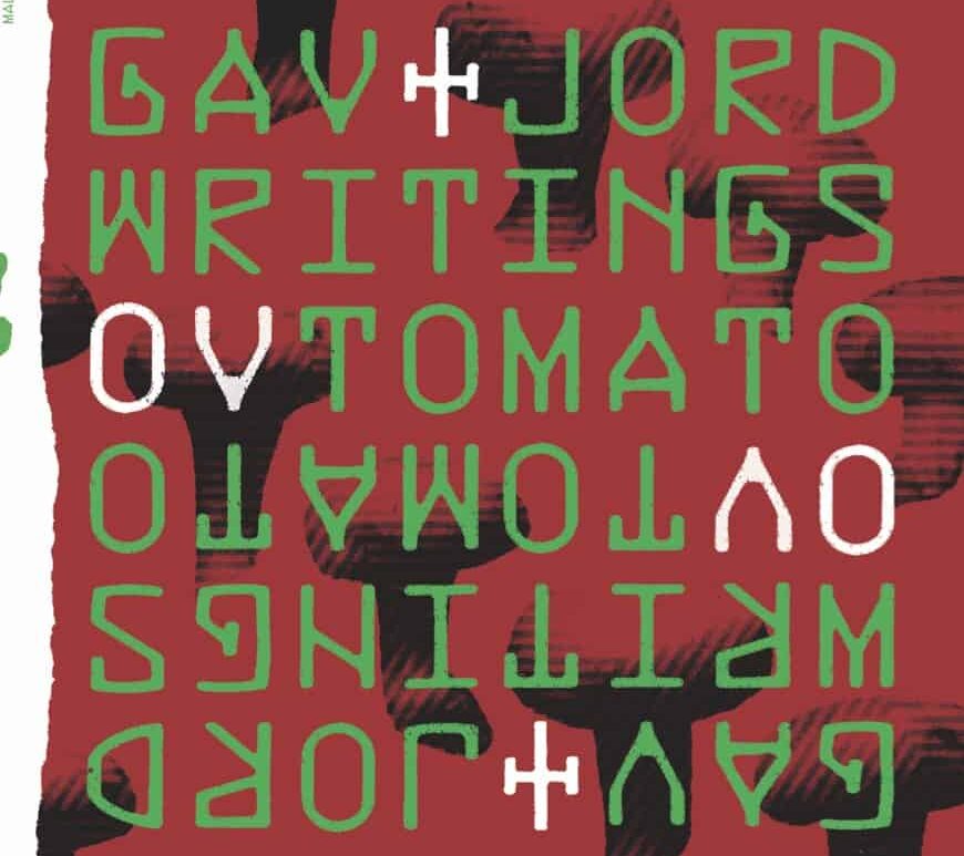 Gav & Jord - Writings Ov Tomato