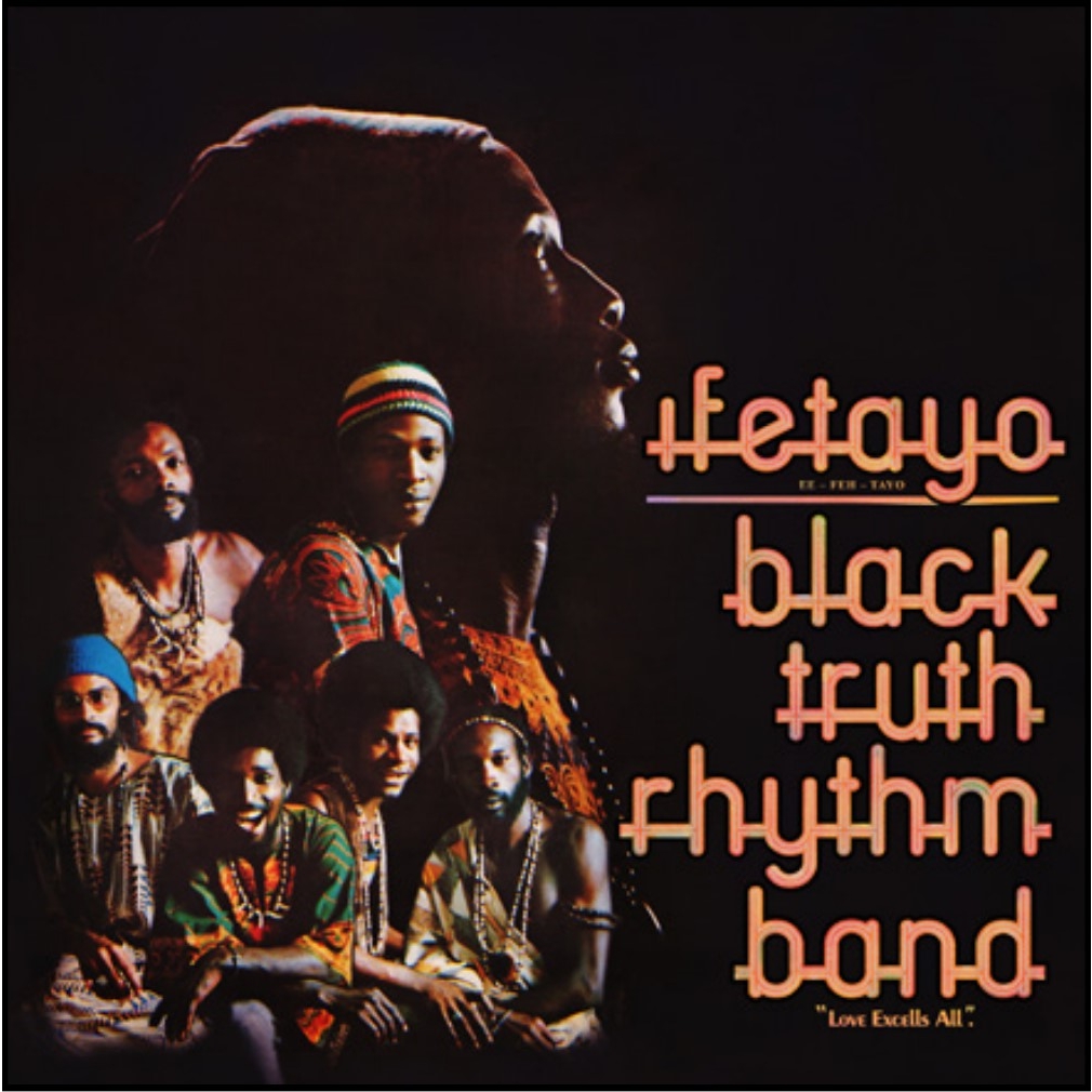 Black Truth Rhythm Band – Ifetayo – HHV Mag