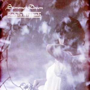 Sahib Shihab – Summer Dawm