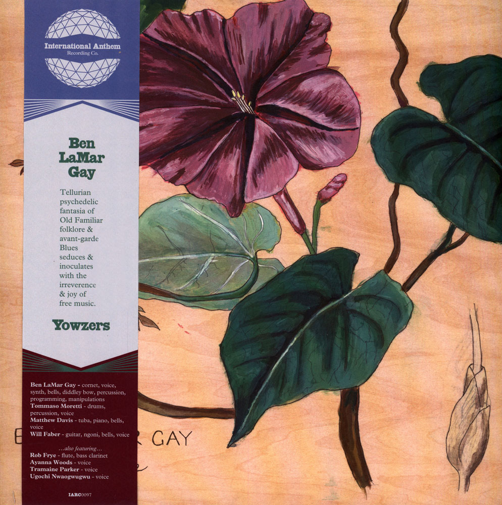 Ben LaMar Gay – Yowzers – HHV Mag